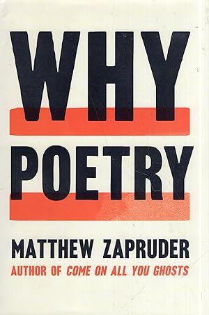 Imagen del vendedor de Why Poetry a la venta por A Cappella Books, Inc.