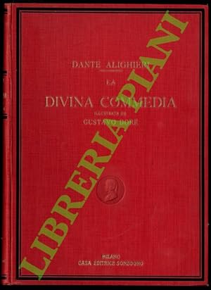 La Divina Commedia. Illustrata da Gustavo Doré e dichiarata con note tratte dai migliori commenti...