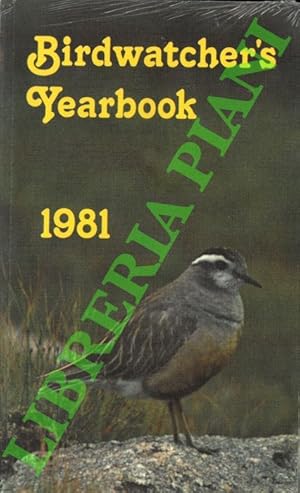 Bild des Verkufers fr Birdwatcher's Yearbook. 1981. zum Verkauf von Libreria Piani