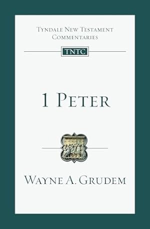 Seller image for 1 Peter: An Introduction and Commentary Volume 17 (Tyndale New Testament Commentaries) for sale by WeBuyBooks