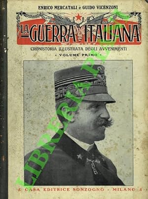 La guerra italiana. Cronistoria illustrata degli avvenimenti.