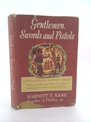 Bild des Verkufers fr Gentlemen, Swords and Pistols zum Verkauf von ThriftBooksVintage