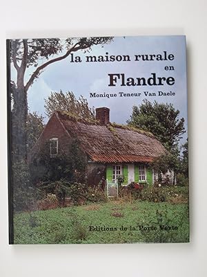 Bild des Verkufers fr La maison rurale en Flandre zum Verkauf von Librairie Aubry