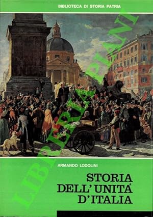 Bild des Verkufers fr Storia dell'Unit d'Italia. Da Roma al Risorgimento. zum Verkauf von Libreria Piani