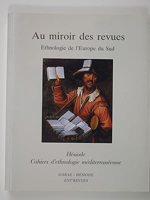 Image du vendeur pour Au miroir des revues: Ethnologie de l'Europe du sud mis en vente par Librairie Aubry