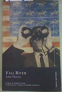 Imagen del vendedor de Fall River a la venta por Almacen de los Libros Olvidados