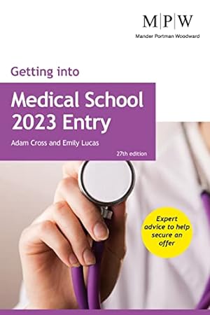Imagen del vendedor de Getting into Medical School 2023 Entry a la venta por WeBuyBooks
