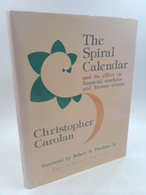 Seller image for The Spiral Calendar: And Its Effects on Financial Markets and Human Events for sale by ThriftBooksVintage