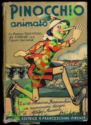 Pinocchio Animato. Grande Albo delle  AVVENTURE  del famoso burattino del Collodi stampate in edi...