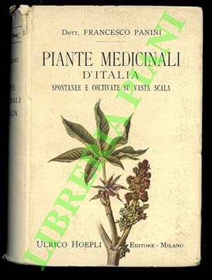 Piante medicinali d'Italia spontanee e coltivate su vasta scala.