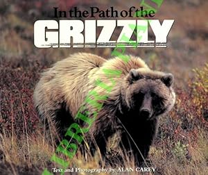 In the Path of the Grizzly.