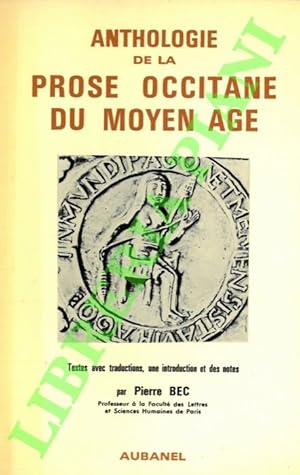 Image du vendeur pour Anthologie de la prose occitane du moyen age (XII-XV sicle). mis en vente par Libreria Piani