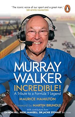Bild des Verkufers fr Murray Walker: Incredible!: A Tribute to a Formula 1 Legend zum Verkauf von WeBuyBooks 2