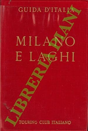 Milano e laghi (compreso il Canton Ticino).