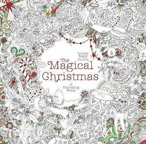 Seller image for The Magical Christmas: A Colouring Book (Magical Colouring Books) for sale by WeBuyBooks 2