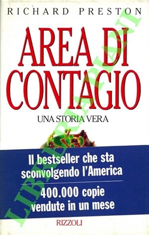 Area di contagio. Una storia vera.