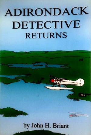 Seller image for Adirondack Detective Returns for sale by Kayleighbug Books, IOBA