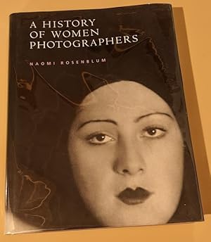 Seller image for A History of Women Photographers for sale by Raven & Gryphon Fine Books