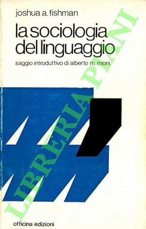 La sociologia del linguaggio.