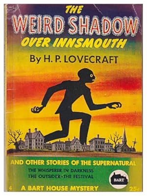 The Weird Shadow Over Innsmouth And Other Stories Of The Supernatural