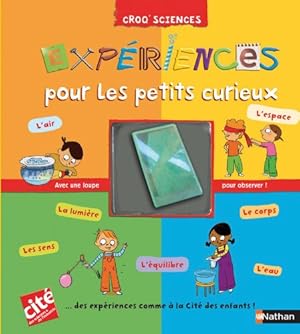 Bild des Verkufers fr Expériences pour les petits curieux zum Verkauf von WeBuyBooks