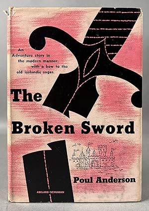 Seller image for The Broken Sword for sale by William Chrisant & Sons, ABAA, ILAB. IOBA, ABA, Ephemera Society