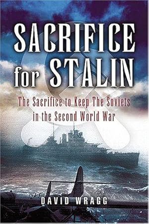 Imagen del vendedor de Sacrifice for Stalin a la venta por WeBuyBooks