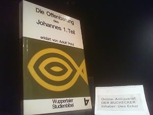 Pohl, Adolf: Die Offenbarung des Johannes; Teil: Teil 1., Kapitel 1 bis 8. Wuppertaler Studienbib...