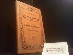 Bild des Verkufers fr Lehrbuch der Mathematik und Aufgabensammlung - Erster Teil Klasse IV und II der hheren Mdchenschuleheren Mdchenschule zum Verkauf von Der Buchecker