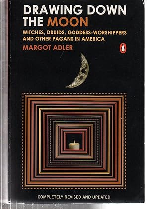 Immagine del venditore per Drawing Down the Moon: Witches, Druids, Goddess-Worshippers, and Other Pagans in America venduto da EdmondDantes Bookseller