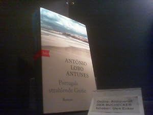 Seller image for Portugals strahlende Gre : Roman. Antnio Lobo Antunes ; aus dem Portugiesischen von Maralde Meyer-Minnemann / btb ; 73628 for sale by Der Buchecker