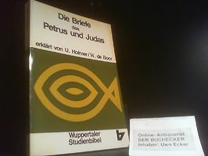 Bild des Verkufers fr Die Briefe des Petrus und Judas erklrt von Uwe Holmer und Werner de Boor zum Verkauf von Der Buchecker