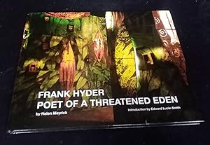 Frank Hyder Poet of a Threatened Eden SIGNED by the Artist