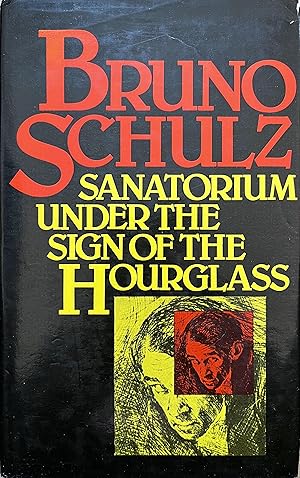 Seller image for Sanatorium Under the Sign of the Hourglass for sale by Object Relations, IOBA