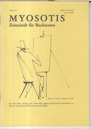 Seller image for Myosotis. Heft 1/1986, 2. Jahrgang. - Aus dem Inhalt: Susanne Zeh - Antiqua oder Fraktur ? / Heiko Windfelder: Der Schreibtisch von Thomas Mann / Jrgen Kipp: Erhaltungsfetischismus / H.-D. Graf: Der katholische Buchhandel in der Zeit des Nationalsozialismus. - for sale by Antiquariat Carl Wegner