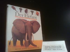 Bild des Verkufers fr Der Elefant. mit Ill. von Jame's Prunier. Ausgedacht von Claude Delafosse und Jame's Prunier. bers. von Sybil Grfin Schnfeldt / Meyers kleine Kinderbibliothek ; 7 zum Verkauf von Der Buchecker