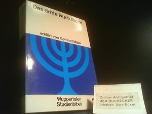 Das dritte Buch Mose. erkl. von Gerhard Maier. [Abt.] hrsg. von Gerhard Maier und Adolf Pohl / Wu...