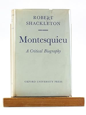 Montesquieu;: A critical biography