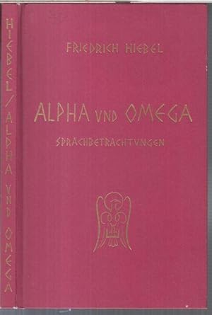 Alpha und Omega. Sprachbetrachtungen.