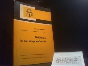 Imagen del vendedor de Einfhrung in die Gruppentheorie. Kleine Ergnzungsreihe zu den Hochschulbchern fr Mathematik, Band 2. a la venta por Der Buchecker