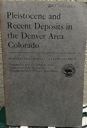 Bild des Verkufers fr Pleistocene and Recent deposits in the Denver area, Colorado zum Verkauf von Crossroads Books