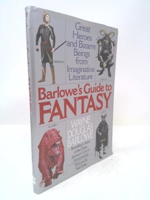 Immagine del venditore per Barlowe's Guide to Fantasy: Creatures Great and Small from the Best Fantasy and Horror. venduto da ThriftBooksVintage