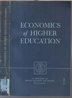 Economics of higher education ( = Office of Education, US Department of Health, Education and Wel...