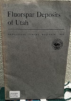Seller image for Fluorspar Deposits of Utah for sale by Crossroads Books