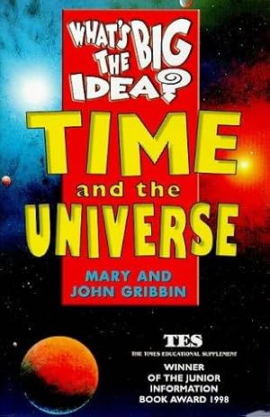 Bild des Verkufers fr What's The Big Idea? Time and the Universe zum Verkauf von WeBuyBooks 2
