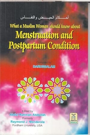 Seller image for What a Muslim woman should know about menstruation and postpartum condition. for sale by Antiquariat Carl Wegner