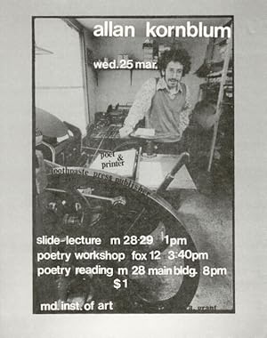 Image du vendeur pour Allan Kornblum Wed. 25 Mar. Poet and printer. Toothpaste Press publisher. Slide lecture . poetry workshop . poetry reading mis en vente par Rulon-Miller Books (ABAA / ILAB)