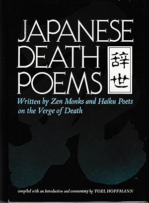 Seller image for Japanese Death Poems: Written by Zen Monks and Haiku Poets on the Verge of Death for sale by Twice Sold Tales, Capitol Hill