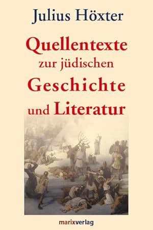 Seller image for Quellentexte zur jdischen Geschichte und Literatur for sale by antiquariat rotschildt, Per Jendryschik