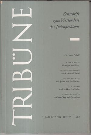 Bild des Verkufers fr Tribne. 1. Jahrgang, Heft 1. - Zeitschrift zum Verstndnis des Judenproblems. - Aus dem Inhalt: Kurt H. Wolff - Schweigen und Wort / Gert H. Theunissen: Eine Reise nach Israel / Etienne Belmont: Die Juden und der Wucher / Istvan Vasvari: Brief an Heinrich Heine / Werner Bukofzer: Auf dem Weg nach Jerusalem / Heinrich Graetz: Napoleon und die Juden. - zum Verkauf von Antiquariat Carl Wegner